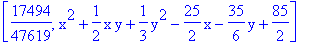 [17494/47619, x^2+1/2*x*y+1/3*y^2-25/2*x-35/6*y+85/2]
